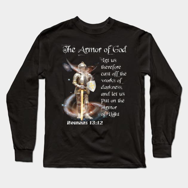 The Armor of The Lord Ephesians 6:11 The Armor of God Long Sleeve T-Shirt by hispanicworld